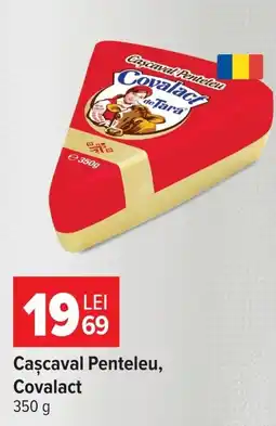 Carrefour Caşcaval Penteleu, Covalact Ofertă