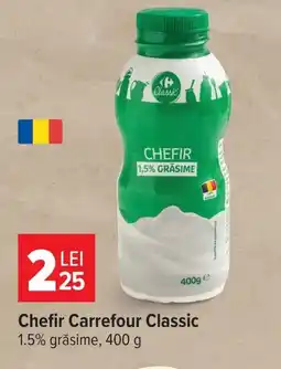 Carrefour Chefir Carrefour Classic Ofertă