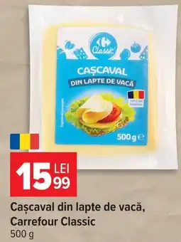 Carrefour Caşcaval din lapte de vacă, Carrefour Classic Ofertă