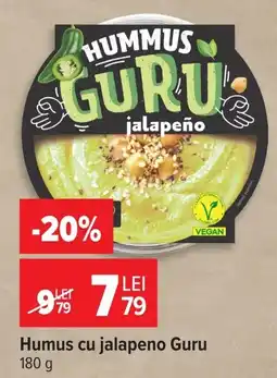 Carrefour Humus cu jalapeno Guru Ofertă