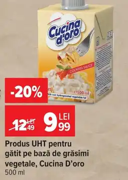 Carrefour Produs UHT pentru gătit pe bază de grăsimi vegetale, Cucina D'oro Ofertă