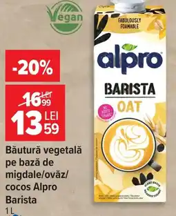 Carrefour Băutură vegetală pe bază de migdale/ovǎz/ cocos Alpro Barista Ofertă