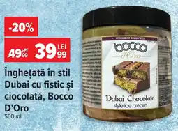 Carrefour Îngheţată în stil Dubai cu fistic şi ciocolată, Bocco D'Oro Ofertă