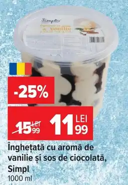 Carrefour Îngheţată cu aromă de vanilie şi sos de ciocolată, Simpl Ofertă