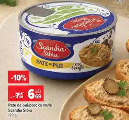 Carrefour Pate de pui/porc cu trufe Scandia Sibiu Ofertă