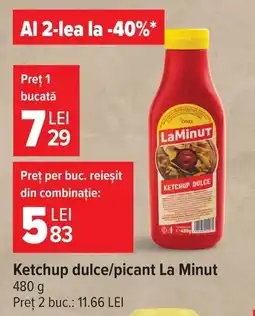 Carrefour Ketchup dulce/picant La Minut Ofertă
