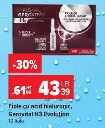 Carrefour Fiole cu acid hialuronic, Gerovital H3 Evolution Ofertă