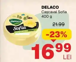 Annabella DELACO Cascaval Sofia Ofertă