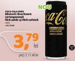 La Doi Pasi COCA-COLA ZERO Băutură răcoritoare carbogazoasă fără zahăr şi fără cofeină Ofertă