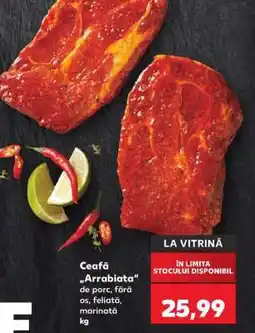 Kaufland Ceafă „Arrabiata” de porc Ofertă
