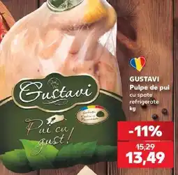 Kaufland GUSTAVI Pulpe de pui cu spate refrigerate kg Ofertă