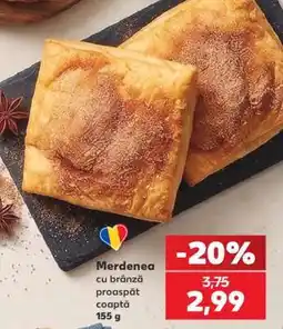 Kaufland Merdenea cu brânză proaspăt coaptă Ofertă