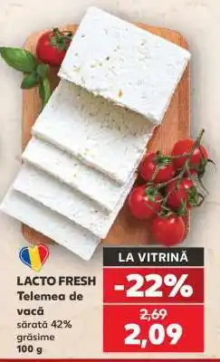Kaufland LACTO FRESH Telemea de vacă Ofertă