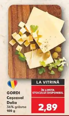 Kaufland GORDI Cașcaval Dalia Ofertă