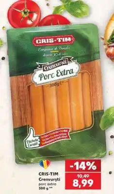Kaufland CRIS-TIM Crenvurști porc extra Ofertă