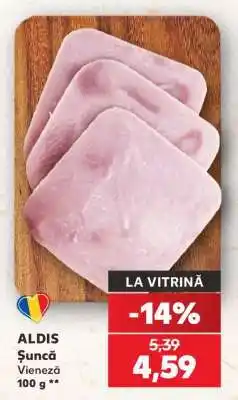 Kaufland ALDIS Şuncă Vieneză Ofertă