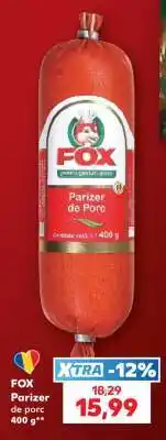 Kaufland FOX Parizer de porc 400 g Ofertă