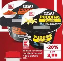 Kaufland Budincă cu vanilie / ciocolată/ caramel + 20 g proteina Ofertă