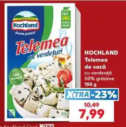Kaufland HOCHLAND Telemea de vacă cu verdeață 50% grăsime 150 g Ofertă