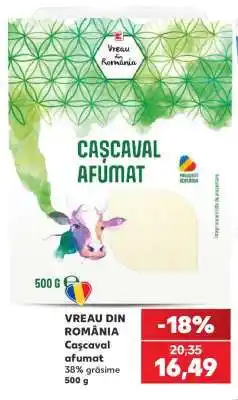 Kaufland VREAU DIN ROMÂNIA Caşcaval afumat Ofertă