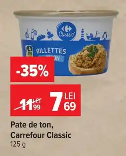 Carrefour Market Pate de ton, Carrefour Classic Ofertă