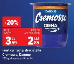 Carrefour Market laurt cu fructe/straciatella Cremosso, Danone Ofertă