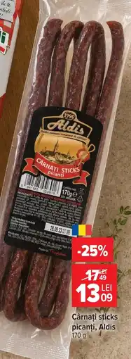 Carrefour Market Cârnaţi sticks picanți, Aldis Ofertă