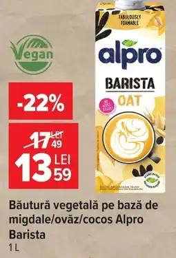 Carrefour Market Băutură vegetală pe bază de migdale/ovăz/cocos Alpro Barista Ofertă