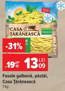 Carrefour Market Fasole galbenă, păstăi, Casa Țărănească Ofertă