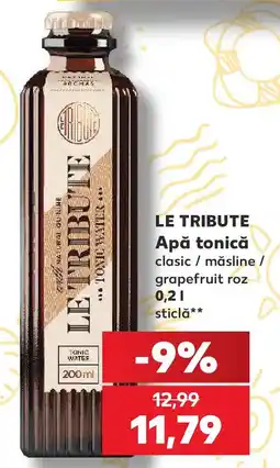Kaufland LE TRIBUTE Apă tonică Ofertă