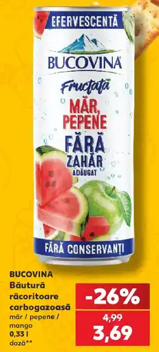 Kaufland BUCOVINA Băutură răcoritoare carbogazoasă Ofertă
