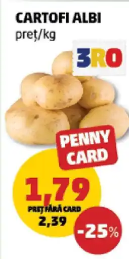 Penny Cartofi albi Ofertă
