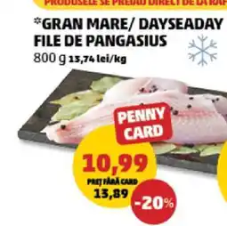 Penny Gran Mare/ Dayseaday File de Pangasius Ofertă