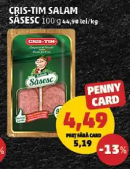 Penny CRIS TIM Salam săsesc Ofertă