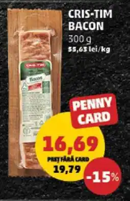 Penny CRIS-TIM Bacon Ofertă