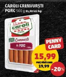 Penny Caroli Crenvurști Porc Ofertă