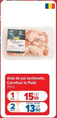 Carrefour Aripi de pui secționate, Carrefour la Piață Ofertă