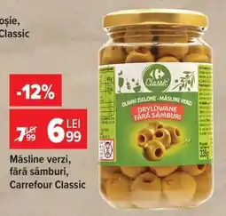 Carrefour Măsline verzi fără sâmburi Carrefour Classic Ofertă