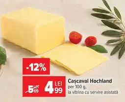 Carrefour Cașcaval Hochland Ofertă
