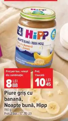 Carrefour Piure griș cu banană, Noapte bună, Hipp Ofertă