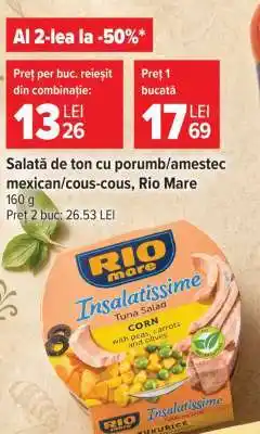 Carrefour Salată de ton cu porumb/amestec mexican/cous cous/ Rio Mare Ofertă