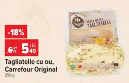 Carrefour Tagliatelle cu ou, Carrefour Original Ofertă