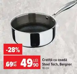 Carrefour Cratiță cu coadă Steel Tech, Bergner Ofertă