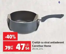 Carrefour Cratiță cu strat antiaderent Carrefour Home Ofertă