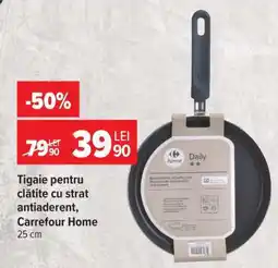 Carrefour Tigaie pentru clătite cu strat antiaderent, Carrefour Home Ofertă