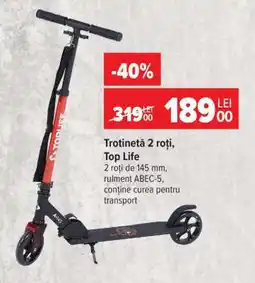 Carrefour Trotinetă 2 roți, Top Life Ofertă