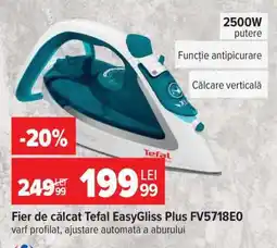Carrefour Fier de călcat Tefal EasyGliss Plus FV5718E0 Ofertă
