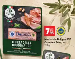 Carrefour Mortadella Bologna IGP Carrefour Selection Ofertă