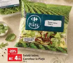 Carrefour Salată latino, Carrefour la Piață Ofertă