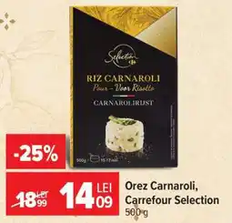 Carrefour Orez Carnaroli Carrefour Selection Ofertă
